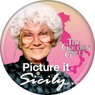 The Golden Girls Sophia Petrillo Button Pin - Pop Culture Spot